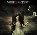 Within Temptation - The Heart of Everything